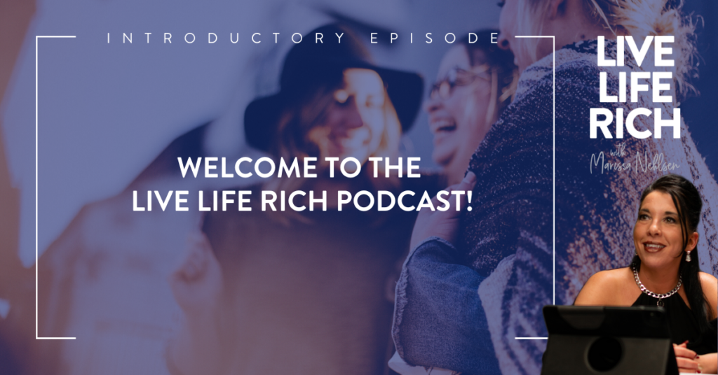 Live Life Rich - Episode 0