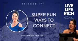 LLR Ep 172:  Super Fun Ways to Connect